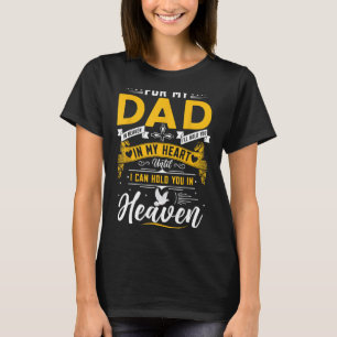Dad in Heaven Papa is my guardian Angel Hero Peace T-Shirt