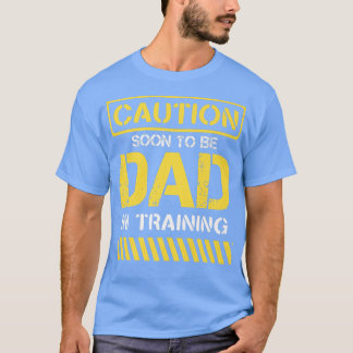 Dad In Training Pregnancy Announcement New Dad  T-Shirt