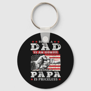 Dad Is An Honour Being Papa Is Priceless Fathers D Key Ring