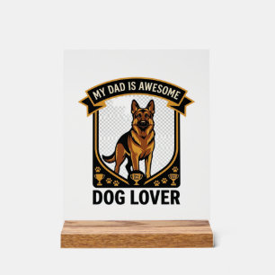 Dad Is Awesome Dog Lover German Shepherd Paws_1 Acrylic Sign