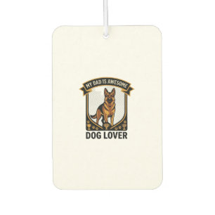 Dad Is Awesome Dog Lover German Shepherd Paws_1 Car Air Freshener