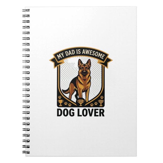 Dad Is Awesome Dog Lover German Shepherd Paws_1 Notebook (Front)