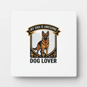 Dad Is Awesome Dog Lover German Shepherd Paws_1 Plaque