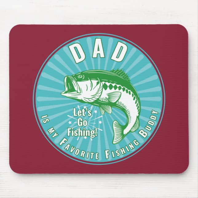 Dad Is My Favourite Fishing Buddy Mouse Pad (Front)