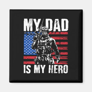 Dad Is My Hero Army Dad Fathers Day Amp 4th Of Jul Magnet