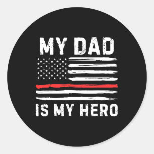 Dad Is My Hero Firefighter Red Line American Flag Classic Round Sticker
