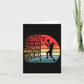 Dad Is My Name Fun Papa Bysketbyll Is My Game Fath Card