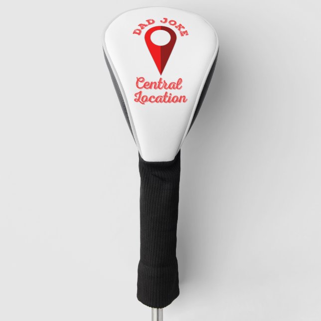 Dad Joke Central Location Golf Head Cover (Front)