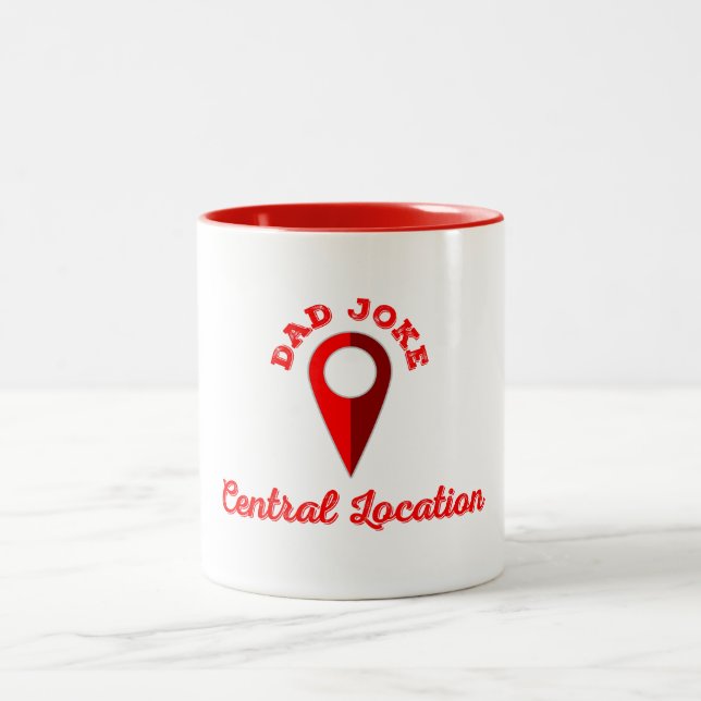 Dad Joke Central Location Two-Tone Coffee Mug (Center)