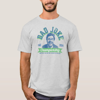 Dad Joke Champ: Where Cheezy Puns & Groans Win! T-Shirt