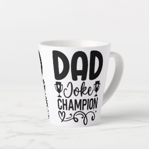 Dad Joke Champion   Funny Father’s Day Gift  Latte Mug