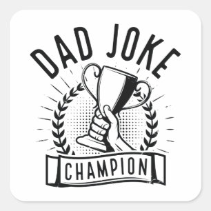 Dad Joke Champion Square Sticker