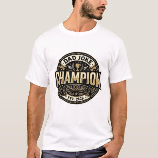 Dad Joke Champion T-Shirt | Humourous Retro Trophy