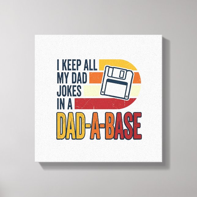 Dad Joke Dad-A-Base Retro Funny Father Vector Desi Canvas Print (Front)