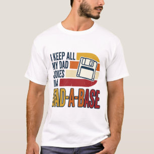 Dad Joke Dad-A-Base Retro Funny Father Vector Desi T-Shirt