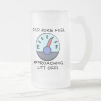 "Dad Joke Fuel" Customisable