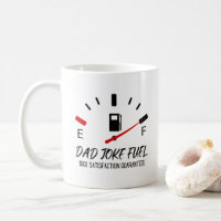 Dad Joke Fuel Funny Father's Day Coffee Mug