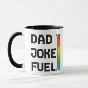 Dad Joke Fuel Funny Fathers Day Gift Mug