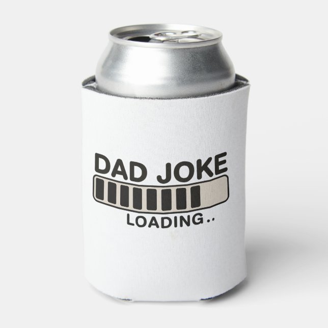 Dad Joke Loading Father’s Day Grandpa Husband Can Cooler (Can Front)