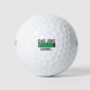 Dad Joke Loading... Golf Balls