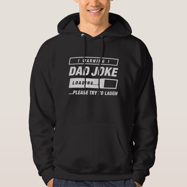 Dad Joke Loading Hoodie (Front)