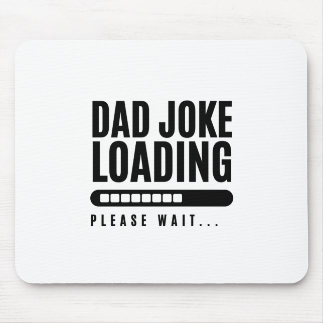 Dad Joke Loading mouse pad (Front)