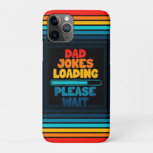 Dad Joke Loading Please Wait Design Case-Mate iPhone Case