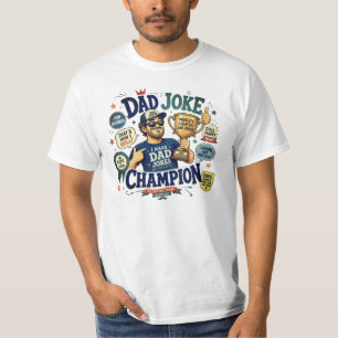 Dad Joke- Pick your size T-Shirt