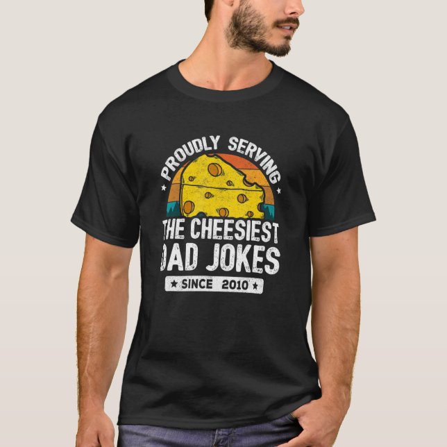  Dad Joke Puns   Dad Jokes Since 2010     Dad Jok T-Shirt (Front)