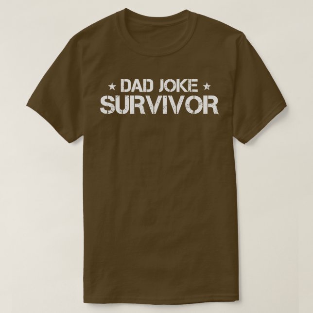 Dad Joke Survivor T-Shirt (Design Front)