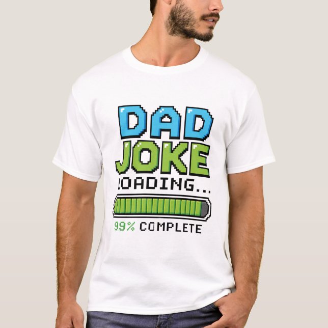 Dad Joke T-Shirt (Front)