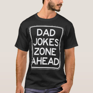 Dad Jokes Ahead Speed Zone Sign Mechanic Funny Car T-Shirt