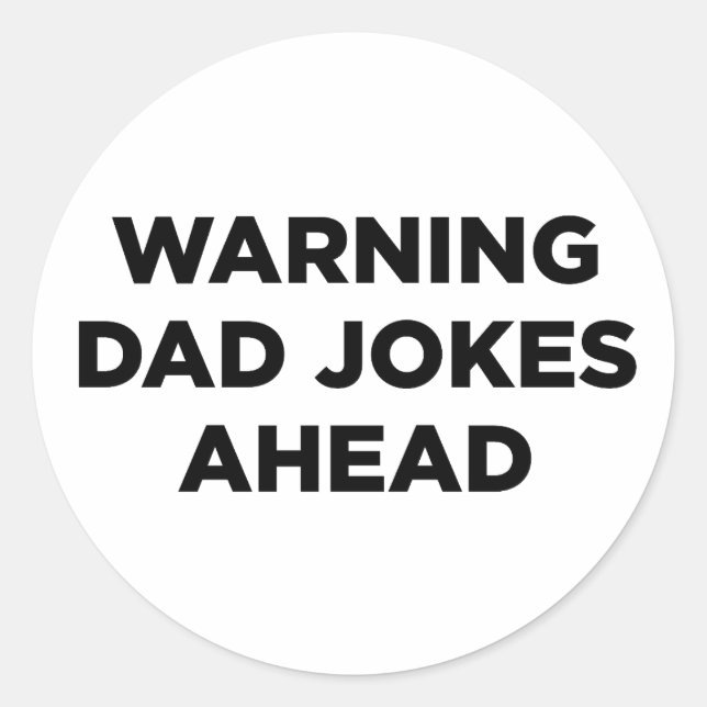 dad jokes     classic round sticker (Front)