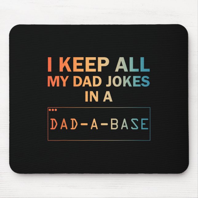 Dad Jokes Design For Men Dad Database Dad Joke Lov Mouse Pad (Front)