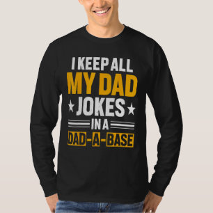dad jokes in dad a base vintage for father s day 2 T-Shirt