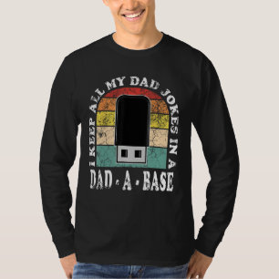 dad jokes in dad a base vintage for father s day T-Shirt