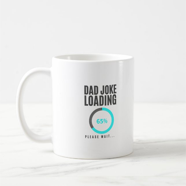 Dad Jokes Loading Funny Fathers Day Papa Jokes Coffee Mug (Left)