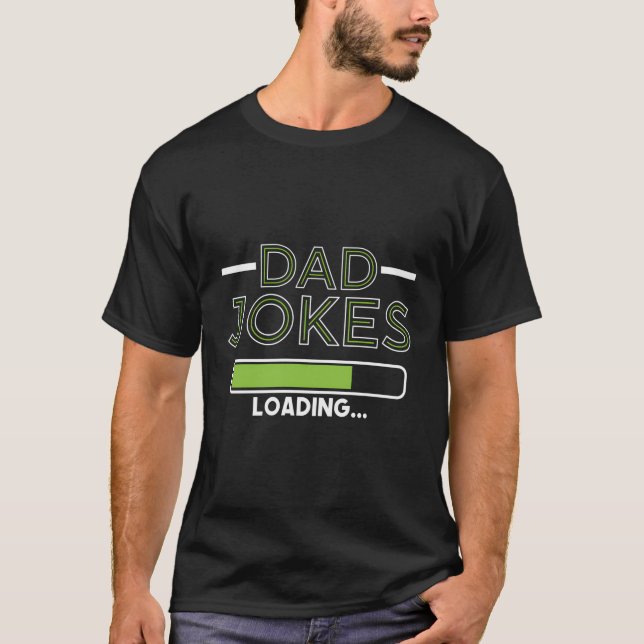 Dad Jokes Loading Funny Fathers Day Retro T-Shirt (Front)
