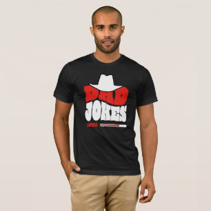Dad Jokes Loading Funny Western T-Shirt