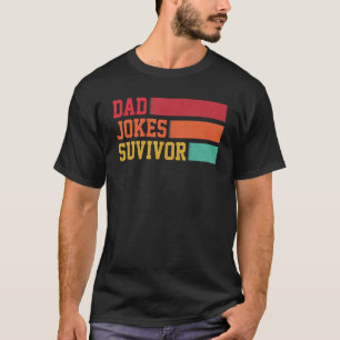 Dad Jokes Survivor Father Son Daughter Matching Te T-Shirt