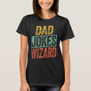 Dad Jokes Wizard Dad T-Shirt