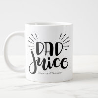 Dad Juice. Personalised mug - Jumbo 20oz mug