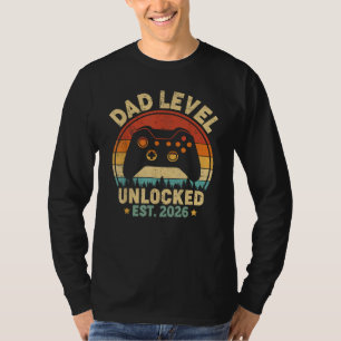 Dad Level Unlocked 2026 To Daddy Video Gamer Dad T-Shirt
