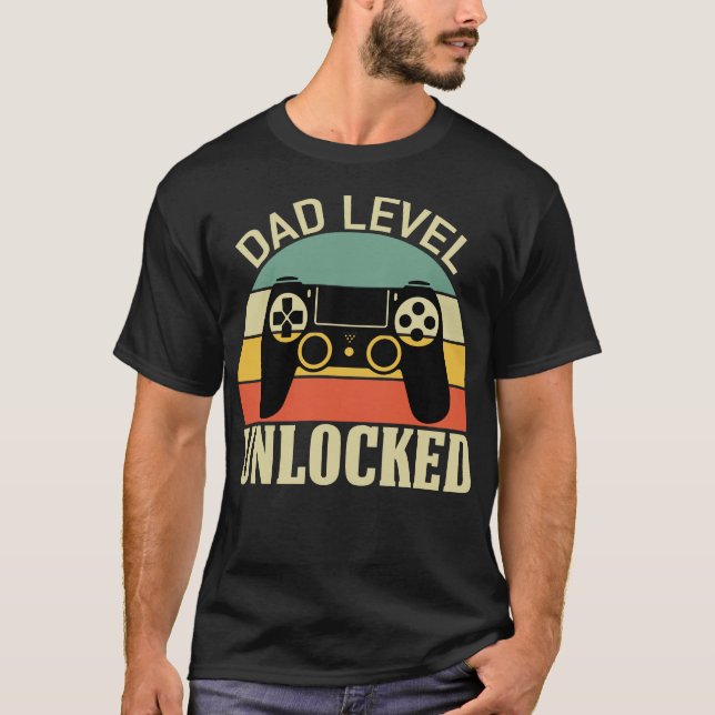 DAD LEVEL UNLOCKED Fun T-shirt for a new Dad! (Front)