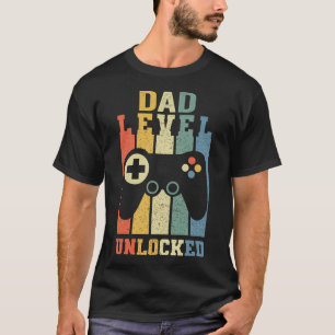 Dad Level Unlocked Funny Dad To Be New Dad Gamer S T-Shirt
