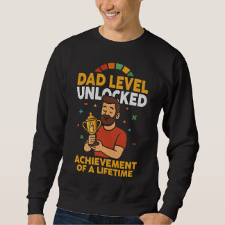 Dad Level Unlocked – Funny Father’s Day Gift Sweatshirt