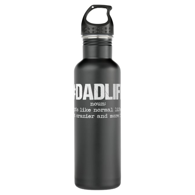 Dad Life Funny Definition For Men And Father Day 710 Ml Water Bottle (Front)