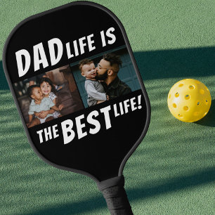 Dad Life is the Best Life 2 Photos Father Pickleball Paddle