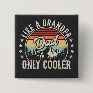 Dad Like a Grandpa Only Cooler Retro Square 15 Cm Square Badge