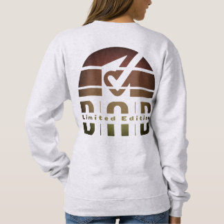 Dad Limited Edition: Fatherhood as Visible Feeling Sweatshirt